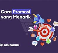 Cara Membuat Promosi Menarik